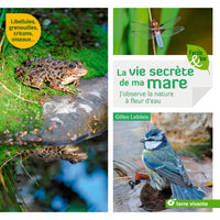 La vie secrète de ma mare
