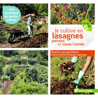 Je cultive en lasagnes, partout et toute l'année