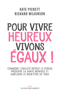 Pour vivre heureux, vivons égaux !