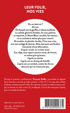 Leur folie, nos vies