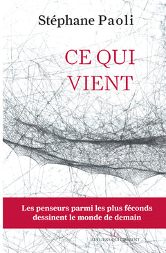 Ce qui vient