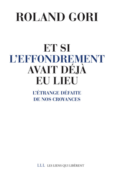 Et si l'effondrement avait déjà eu lieu