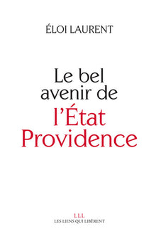 Le bel avenir de l'État Providence