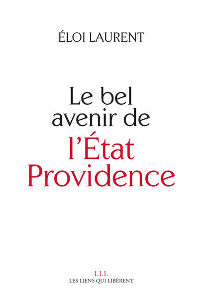 Le bel avenir de l'État Providence