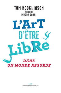 L'art d'être libre