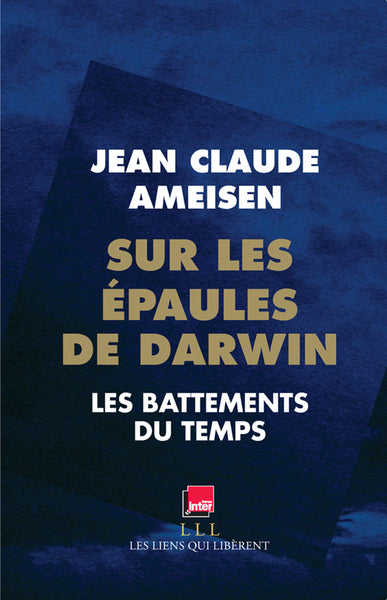 Sur les épaules de Darwin, Vol. 1