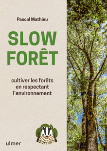 Slow Forêt
