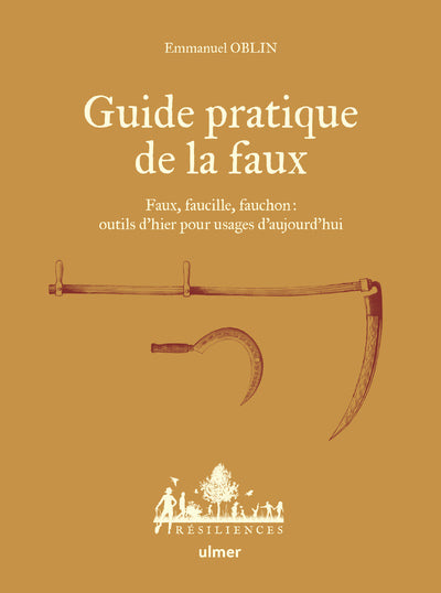 Guide pratique de la faux