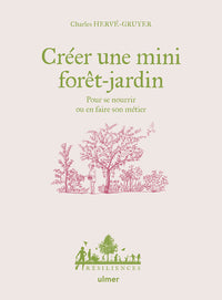 Créer une mini forêt-jardin