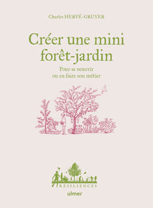 Créer une mini forêt-jardin