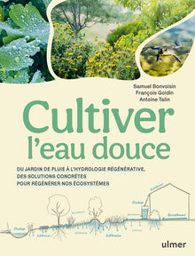 Cultiver l'eau douce