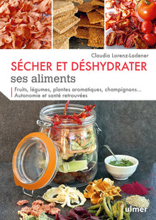 Sécher et déshydrater ses aliments