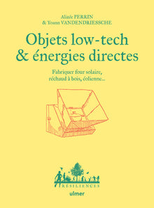 Objets low tech & énergies directes