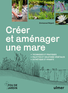 Créer et aménager une mare