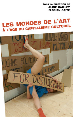 Les mondes de l'art à l'âge du capitalisme culturel