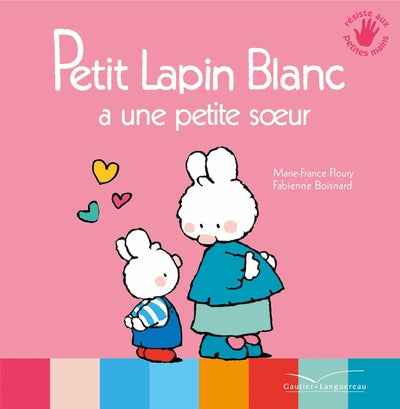 Petit lapin blanc a une petite soeur