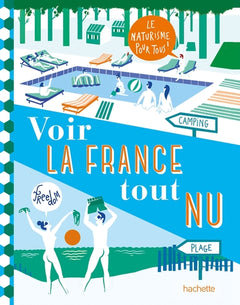 VOIR LA FRANCE TOUT NU