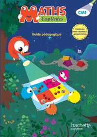 Maths explicites CM1 - Guide pédagogique