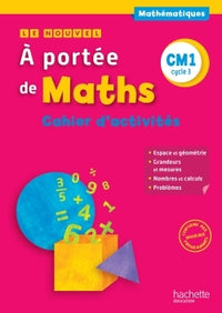Le Nouvel A portée de maths CM1 - Cahier de mesures-géométrie