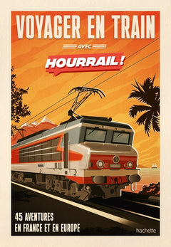 Voyager en train avec HOURRAIL