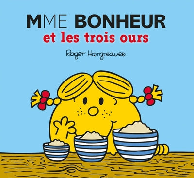 Mme Bonheur et les trois ours