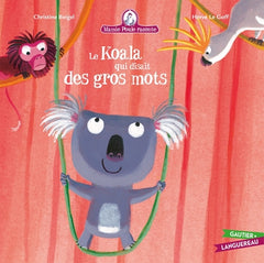 Le Koala qui disait des gros mots