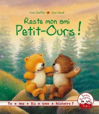 Reste mon ami Petit Ours !