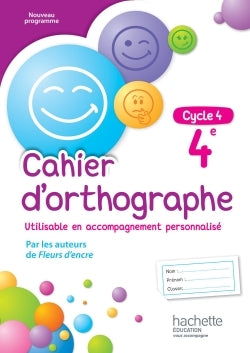 Cahier d'orthographe cycle 4 / 4e