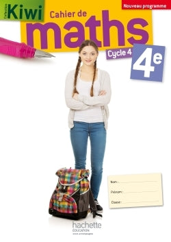 Cahier de maths Kiwi cycle 4 / 4e