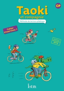 Taoki et compagnie CP - Cahier d'exercices 1