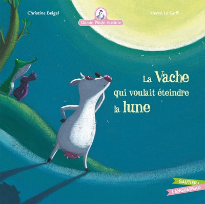 La vache qui voulait éteindre la lune