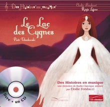Histoires en musique - Le Lac des Cygnes