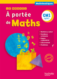 Le Nouvel A portée de maths CM1 - Livre élève - Ed. 2016