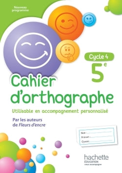 Cahier d'orthographe cycle 4 / 5e
