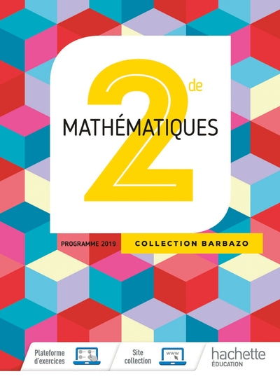 Mathématiques Barbazo 2nde - Livre Élève