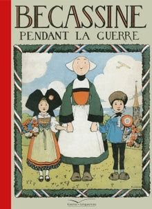 Bécassine pendant la Grande Guerre