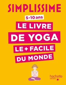 Le livre de yoga le plus facile du monde