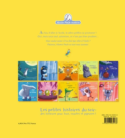 Le zèbre qui ne voulait pas aller à l'école