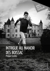 Intrigue au manoir des Boissac