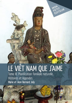 Le Viêt Nam que j'aime - Tome 3