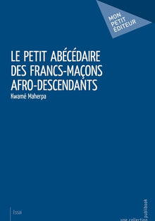 Le Petit abécédaire des francs-maçons afro-descendants