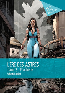 L'Ère des astres - Tome 3