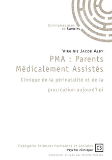 PMA : Parents Médicalement Assistés