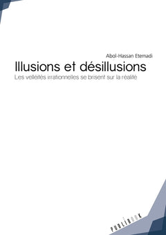Illusions et désillusions