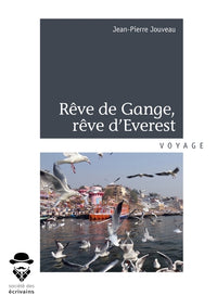 Rêve de Gange, rêve d'Everest