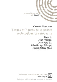 Étapes et figures de la pensée sociologique camerounaise