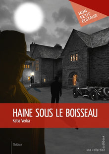 Haine sous le boisseau