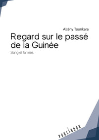 Regard sur le passé de la Guinée