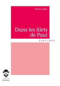 Dans les filets de Paul