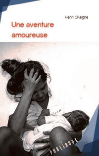 Une aventure amoureuse